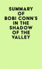 Summary_of_Bobi_Conn_s_In_The_Shadow_Of_The_Valley