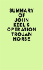 Summary_of_John_Keel_s_Operation_Trojan_Horse