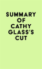 Summary_of_Cathy_Glass_s_Cut