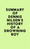 Summary_of_Dennis_Nilsen_s_History_of_a_Drowning_Boy