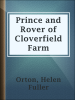 Prince_and_Rover_of_Cloverfield_Farm