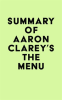 Summary_of_Aaron_Clarey_s_The_Menu