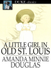 A_Little_Girl_in_Old_St__Louis