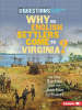 Why_Did_English_Settlers_Come_to_Virginia_