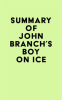 Summary_of_John_Branch_s_Boy_on_Ice