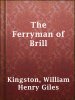 The_Ferryman_of_Brill