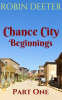 Chance_City_Beginnings_Part_1