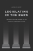 Legislating_in_the_Dark