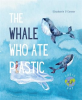 The_Whale_Who_Ate_Plastic