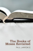 The_Books_of_Moses_Revisited