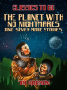 The_Planet_With_No_Nightmares_and_seven_more_stories