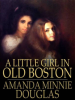 A_Little_Girl_in_Old_Boston