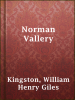 Norman_Vallery
