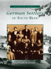 German_Settlers_of_South_Bend