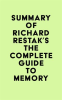 Summary_of_Richard_Restak_s_The_Complete_Guide_to_Memory