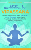 Meditation_for_Vipassana__Guided_Meditation_to_Learn_the_Secret_Art_of_Vipassana__Bring_Clarity