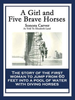 A_girl_and_five_brave_horses