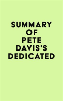 Summary_of_Pete_Davis_s_Dedicated