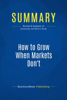 Summary__How_to_Grow_When_Markets_Don_t
