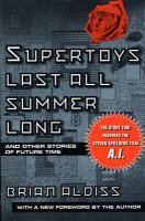 Supertoys_last_all_summer_long_and_other_stories_of_future_time