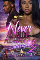 Never_A_Wife_Always_A_Side_Chick_2