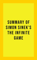 Summary_of_Simon_Sinek_s_The_Infinite_Game