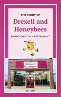 The_Story_of_Drexell___Honeybees_Donations_Only_Restaurant