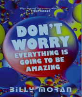 Don_t_Worry__Everything_Is_Going_To_Be_Amazing