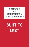Summary_of_Jim_Collins_and_Jerry_I__Porras_s_Built_to_Last