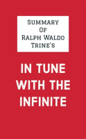 Summary_of_Ralph_Waldo_Trine_s_In_Tune_with_the_Infinite