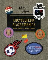 Men_in_Blazers_present_encyclopedia_blazertannica