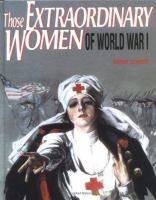 Those_extraordinary_women_of_World_War_I