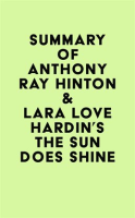 Summary_of_Anthony_Ray_Hinton___Lara_Love_Hardin_s_The_Sun_Does_Shine