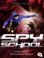 Spy_School--Operation_Schwarzer_Regen