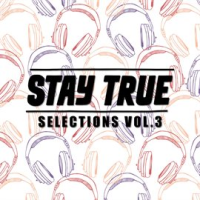 Stay_True_Selections_Vol_3_Compiled_By_Kid_Fonque
