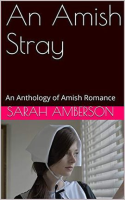 An_Amish_Stray_An_Anthology_of_Amish_Romance
