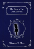 The_Case_of_the_Lost_Antrum__Chapter_2_Excerpt