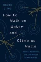 How_to_walk_on_water_and_climb_up_walls