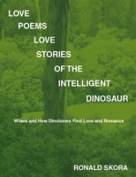 Love_Poems__Love_Stories_of_the_Intelligent_Dinosaur