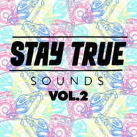 Stay_True_Sounds_Vol