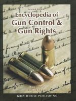 Encyclopedia_of_gun_control_and_gun_rights