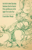 An_Article_about_Spraying_Solutions_Used_to_Control_Pests_and_Diseases_of_the_Apple_Tree_in_the_Past