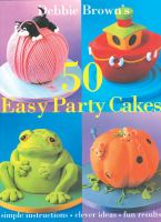 Debbie_Brown_s_50_easy_party_cakes