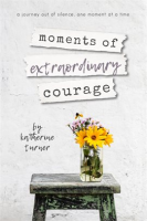 moments_of_extraordinary_courage