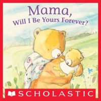 Mama__Will_I_Be_Yours_Forever_