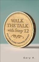 Walk_the_talk_with_step_12