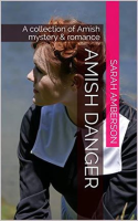 Amish_Danger_a_Collection_of_Amish_Mystery___Romance