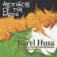 The_Music_Of_Karel_Husa__Apotheosis_Of_This_Earth