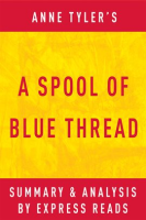 A_Spool_of_Blue_Thread_by_Anne_Tyler___Summary___Analysis