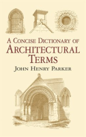 A_Concise_Dictionary_of_Architectural_Terms